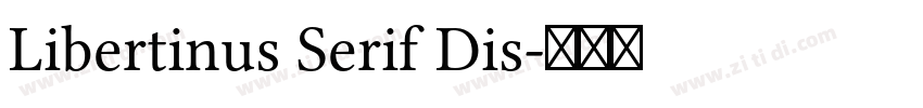 Libertinus Serif Dis字体转换